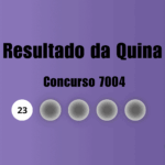 Resultado da Quina de hoje: veja números e ganhadores do concurso 7004 (sexta, 17/04)