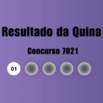 Resultado da Quina de hoje: veja números e ganhadores do concurso 7021 (sábado, 09/05)