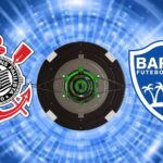 Corinthians x Barra: onde assistir, horário e escalações do jogo da Copa do Brasil