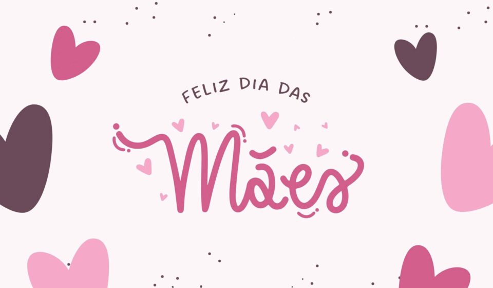 Mensagem de Feliz Dia das Mães para WhatsApp: cartões e frases para enviar em 2026