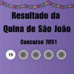 Resultado da Quina de São João: veja números e ganhadores do concurso 7051 (domingo, 28/06)