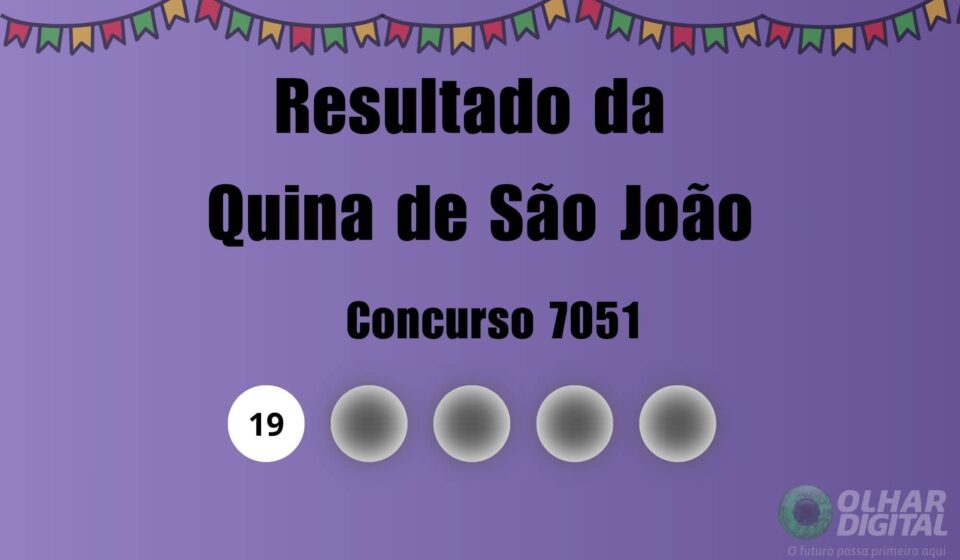 Resultado da Quina de São João: veja números e ganhadores do concurso 7051 (domingo, 28/06)