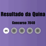 Resultado da Quina de hoje: veja números e ganhadores do concurso 7040 (segunda, 01/06)