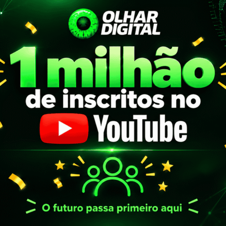 Olhar Digital: 1 milhão de inscritos no YouTube!