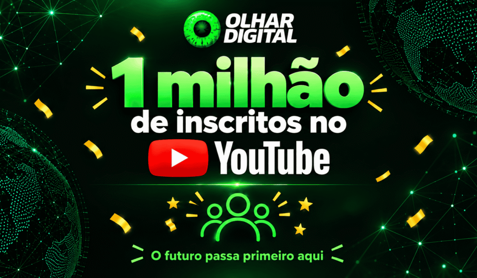Olhar Digital: 1 milhão de inscritos no YouTube!